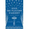 Image de Sous des flocons d'argent