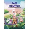 Image de Papi est un super menteur Tome 8 le super dresseur de menhirs