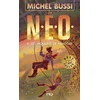 Image de N.e.o. - Tome 4 les moulins de pandore