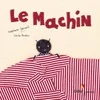 Image de Le machin