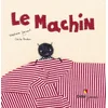 Image de Le machin - poche