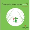 Image de Veux-tu être mon ami ? - poche