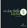 Image de Oh ! la belle lune - poche