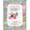 Image de Pourquoi tu boudes, eugénie ?