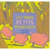 Image de Les trois petits pourceaux