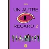 Image de Un autre regard - Tome 2