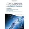 Image de Le conseil génétique en pathologie humaine