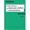 Image de Guide pratique des épreuves d'effort cardiorespiratoires