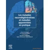 Image de Les maladies neurodégénératives et maladies apparentées en pratique