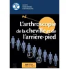 Image de L'arthroscopie de la cheville et de l'arrière-pied