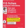 Image de 115 fiches pratiques infirmières face aux situations d'urgence