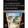 Image de Le compagnon de l'atlas netter - guide d'anatomie