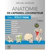 Image de Anatomie de l'appareil locomoteur - Tome 3. tête et tronc