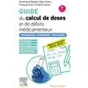 Image de Guide du calcul de doses et de débits médicamenteux