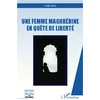 Image de Une femme maghrébine en quête de liberté