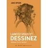 Image de Lancez-vous et dessinez - dessinez tout et partout