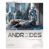 Image de Androïdes - Tome 04