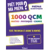 Image de Prêt pour ma prépa ? 1000 qcm de maths, physique et chimie pour tester son niveau et assurer sa rentrée