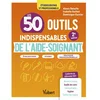 Image de Les 50 outils indispensables de l'aide-soignant