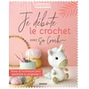 Image de Je débute le crochet avec so croch'