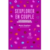 Image de Sexplorer en couple : 50 pages de conseils pratiques pour préserver et renouveler le désir