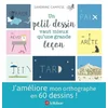 Image de Un petit dessin vaut mieux qu'une grande leçon - 60 mots illustrés pour ne plus faire de fautes