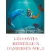 Image de Les contes merveilleux d'andersen : Tome 2 (texte intégral)