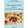 Image de Mes recettes faciles pour la rectocolite hémorragique