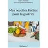 Image de Mes recettes faciles pour la gastrite.