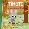 Image de Timoté se promène en forêt (écoute aussi l'histoire)