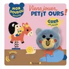 Image de Viens jouer, petit ours !
