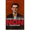 Image de Federico garcia lorca : "non au franquisme"