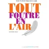 Image de Tout foutre en l'air