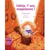 Image de Calicia, 7 ans, magicienne !