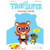 Image de Les trop super - tyranik l'ours
