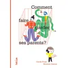 Image de Comment faire garder ses parents ?