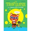 Image de Les trop super - la trouilleuse fantôme