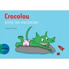 Image de Crocolou aime les vacances