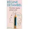 Image de Écrire juste pour soi
