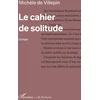 Image de Le cahier de solitude