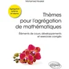 Image de Thèmes pour l'agrégation de mathématiques