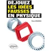 Image de Déjouez les idées fausses en physique