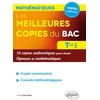 Image de Les meilleures copies du bac - 10 copies authentiques pour réussir l'épreuve de mathématiques - terminale s