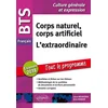 Image de Bts français - culture générale et expression - corps naturel, corps artificiel et l'extraordinaire. examen 2018