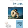 Image de Le corps volume i - programme classes prépa hec