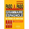 Image de Paso a paso - grammaire espagnole en fiches et exercices - b1-b2-c1