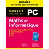 Image de Maths et informatique. pc. annales corrigées et commentées. concours 2015/2016/2017
