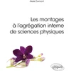 Image de Les montages à l'agrégation interne de sciences physiques