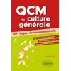 Image de Qcm de culture générale pour réussir ses concours. iep, prépas, concours administratifs