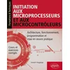 Image de Initiation aux microprocesseurs et aux microcontrôleurs
